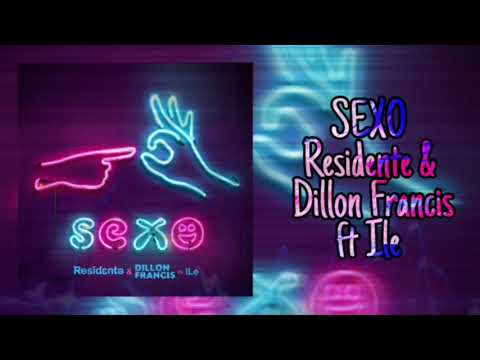SEXO😉 - Residente  & Dillon Francis ft iLe - Letra👇