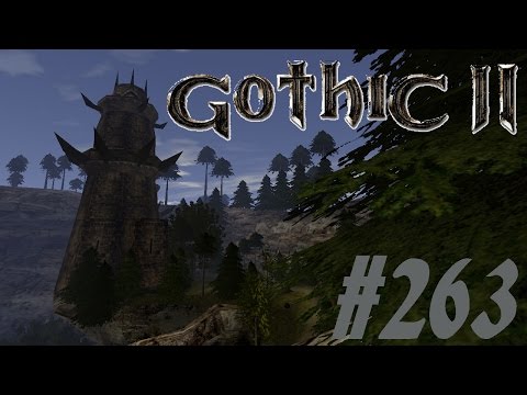Let's Play Gothic 2 Die Nacht des Raben [Deutsch] [HD+] Part #263