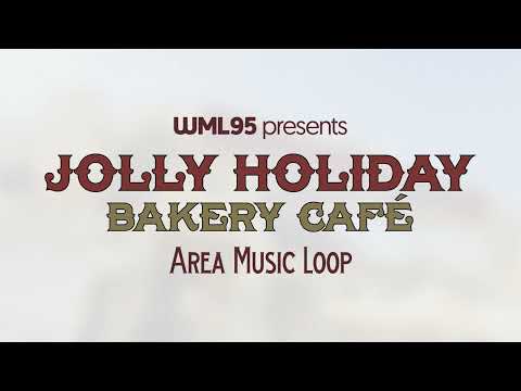 Jolly Holiday Bakery Café - Area Music Loop