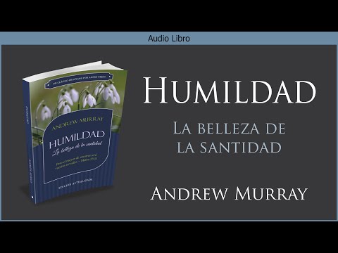 Humildad | Andrew Murray | Audiolibro Cristiano Español