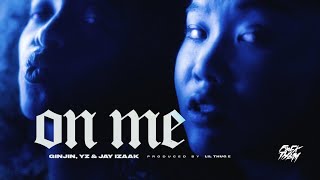 [音樂] Ginjin - On Me ft. YZ于耀智 & Jay Izaa