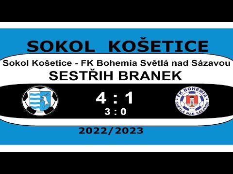 Sestřih branek Sokol Košetice   -  FK Bohemia Světlá nad Sázavou