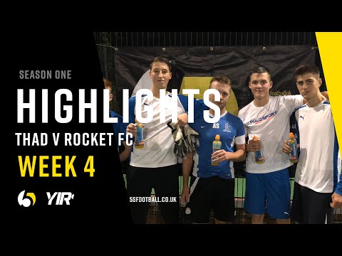 5s | Thad FC v Rocket FC - 21.10.18