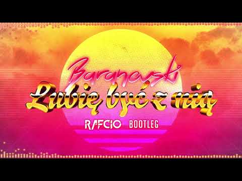 Baranovski - Lubię być z nią (RafCio Bootleg) 2020 + DOWNLOAD