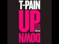 T PAIN Up Down Radio Edit Feat B O B
