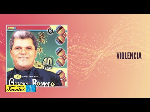 Violencia - Gabriel Romero | Discos Fuentes
