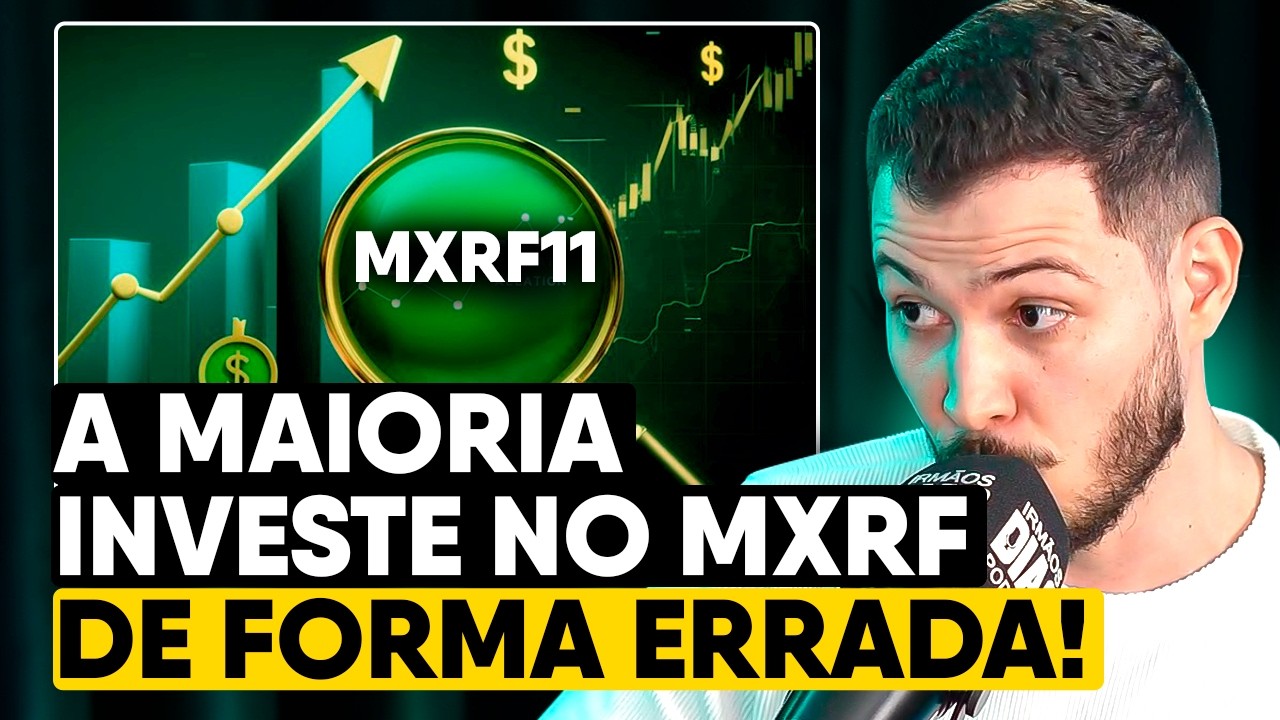 MXRF11: VALE A PENA EM 2025? (MELHORES FUNDOS IMOBILIÁRIOS)