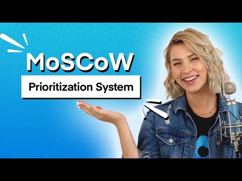 The MoSCoW Prioritization Method - Explanation and Best Practices