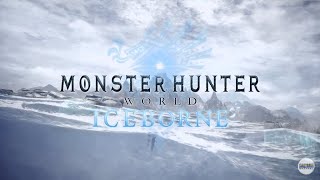 【MHW】アイスボーンやっちゃう
