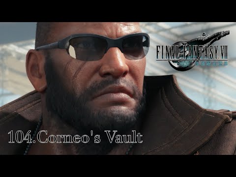 Final Fantasy Remake Pt 104 - Corneo's Vault