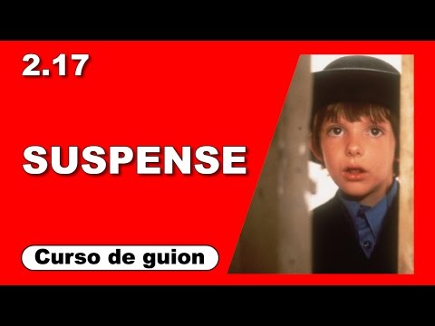 2.17 Recursos narrativos: Suspense [Curso de guion | Cine | Series | Dany Campos]