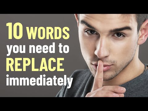 10 words you need to replace in your vocabulary