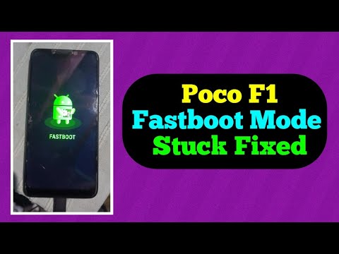 Poco F1 Fastboot Stuck | Poco Fastboot Mode Only 101% Fixed ✅