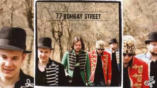 77 Bombay Street - Up In The Sky - Full Album