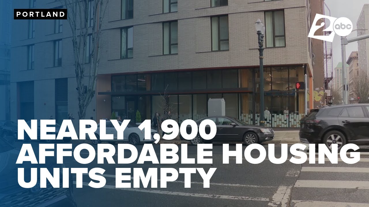 Nearly 1,900 affordable housing units sit empty across Portland