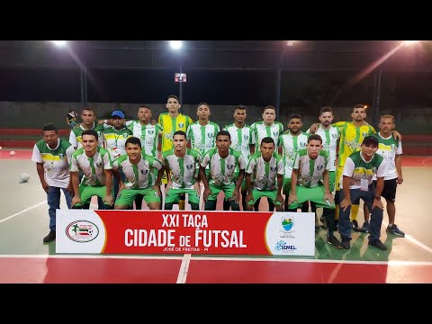 💥 XXI TAÇA CIDADE JOSÉ DE FREITAS DE FUTSAL Ed.2022 SEDE JOSÉ DE FREITAS PIAUÍ - GINÁSIO MESTRE EVA