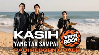 Download lagu KASIH YANG TAK SAMPAI | PADI REBORN COVER VERSI SLOW ROCK mp3 Download lagu KASIH YANG TAK SAMPAI | PADI REBORN COVER VERSI SLOW ROCK mp3