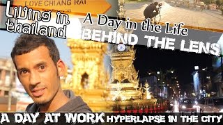 preview picture of video 'Behind The Scenes Of A Day At Work - Hyperlapse In The City - LIVING IN THAILAND (ADITL BTL EP22)'