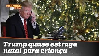 Trump quase estraga natal