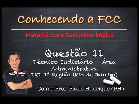 Conhecendo a FCC - Questão 11