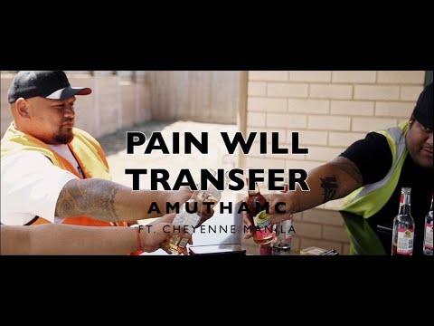AmuThaMC - Pain Will Transfer (ft Cheyenne)
