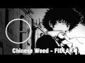 (NIGHTCORE) Chinese Weed - FIDLAR 