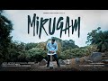 MIRUGAM ARUNBOii Official Music Video