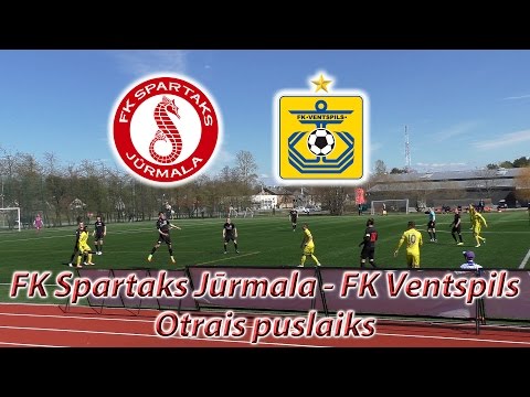 FK Spartaks Jūrmala - FK Ventspils (2.puslaiks 07.05.2017)
