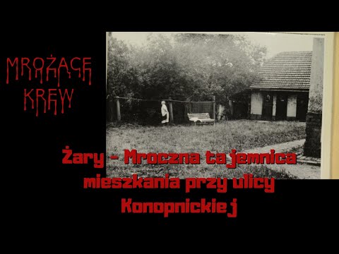 Żary- Tajemnica skrywana przez dom