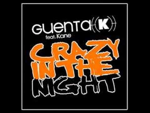 Guenta K. feat. Kane - Crazy in the Night (Extended Mix)