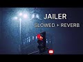 Jailer SLOWED REVERB Haryanvi Song Masoom Sharma