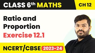Ratio and Proportion - Exercise 12.1 | Class 6 Maths Chapter 12