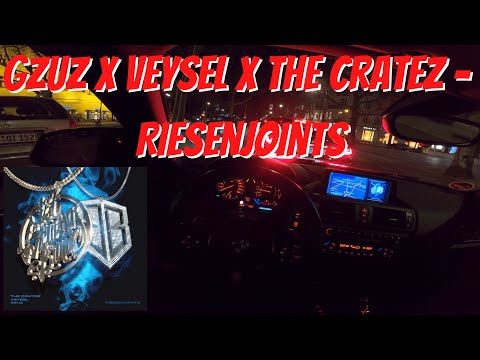 Let's Drive: Gzuz X Veysel X The Cratez - Riesenjoints