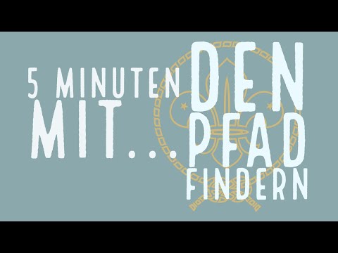 Pfadfinder_in sein | 5 Minuten mit… | #18