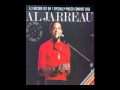 could you believe Al jarreau 