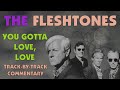The Fleshtones - "You Gotta Love, Love" (Track-by-Track Commentary)