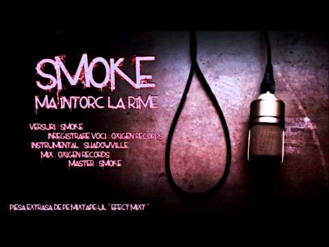Smoke Nj - Ma intorc la rime