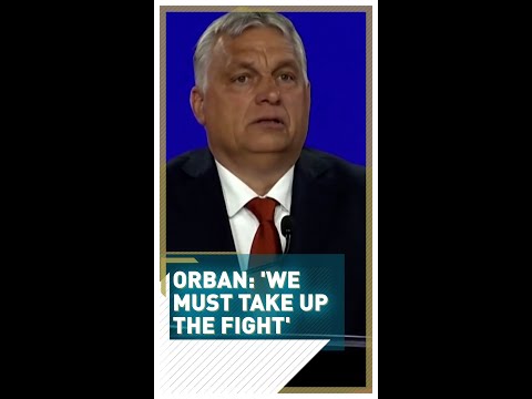 Hungary's Orban urges conservatives to 'take back' institutions