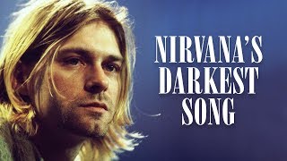 Polly: Nirvana&#39;s Darkest Song