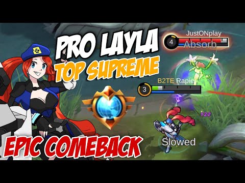 Carrying the Entire team Using Layla! - Top Supreme Layla (Epic Comeback) | MLBB