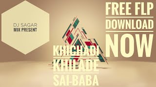 Download lagu || Khichadi Khilade ( Saibaba ) DJ SAGAR MIX PRESENT 2020 & DOWNLOD OTHER FREE FLP ENJOY || mp3 Download lagu || Khichadi Khilade ( Saibaba ) DJ SAGAR MIX PRESENT 2020 & DOWNLOD OTHER FREE FLP ENJOY || mp3