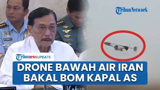 Luhut Dapat Bocoran Intelijen: Drone Bawah Air Iran Bakal Hancurkan Kapal AS, Washington Khawatir
