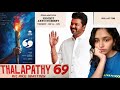 Thalapathy 69 Project Announcement And Poster Reaction Thalapathy Vijay Thalapathy69