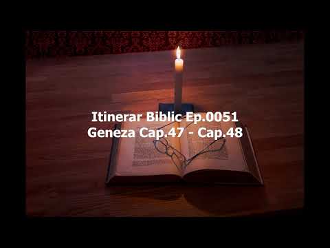 Itinerar Biblic Ep 0051   Geneza Cap 47   Cap 48