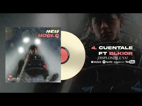 Nk 06 - CUENTALE ft Blkior / New World