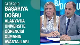Alanya'da üniversite öğrencisi olmanın avantajları - Başarıya Doğru 24.07.2019