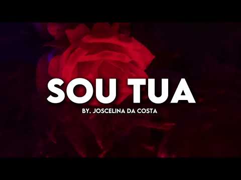 Joscelina Da Costa - Sou Tua(Prod. LeonildoWagner)