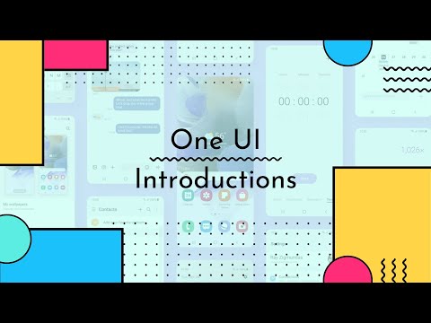 One UI Official Introductions Evolution 2019 - 2022