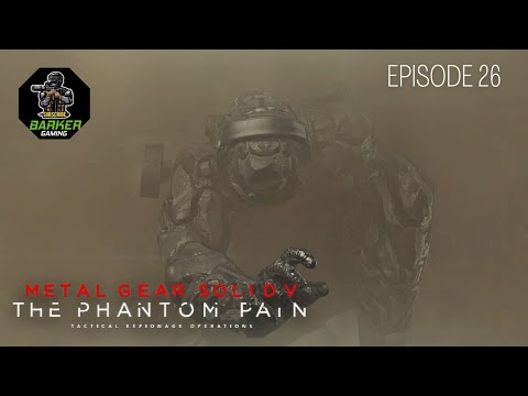 Traitors Caravan EXTREME Difficulty!! | Metal Gear Solid V Playthrough | Chapter 2 Episode 26