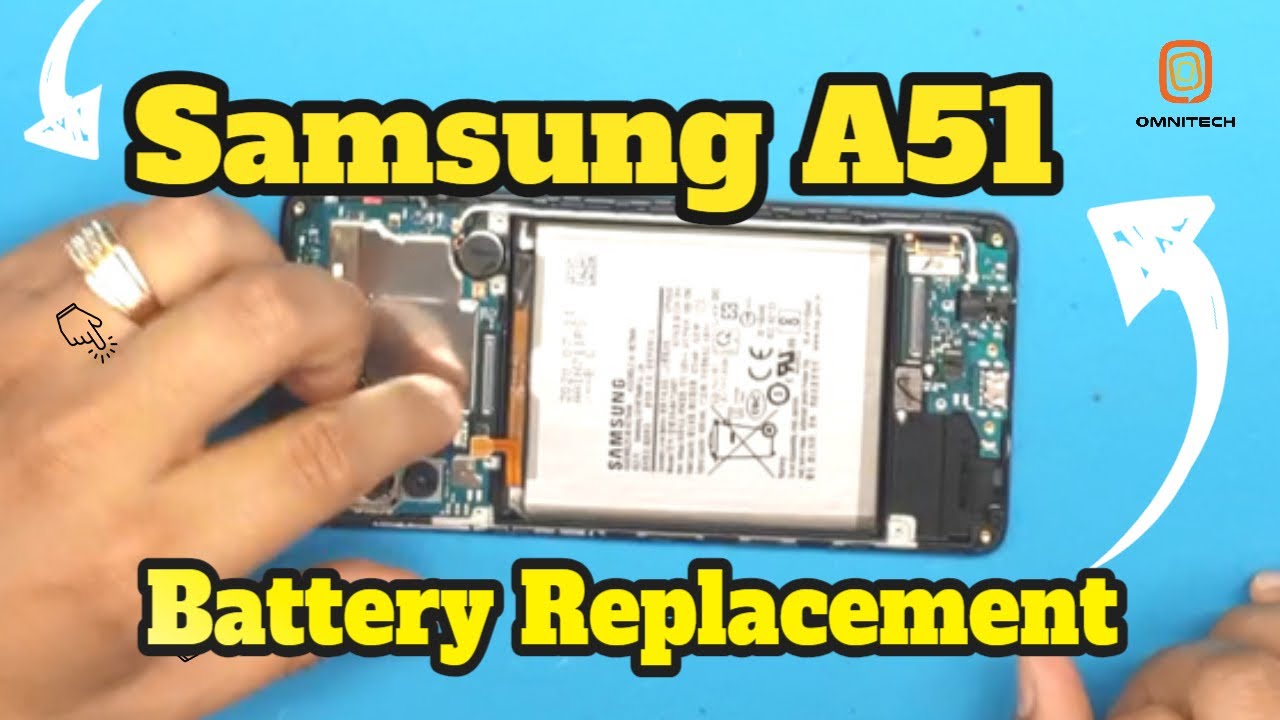 Samsung Galaxy A51 Battery replacement | OmniTech